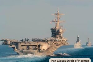 Iran Closes Strait of Hormuz